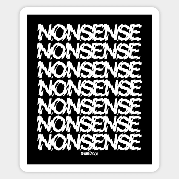 NONSENSE Sticker by GiMETZCO!